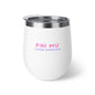 Phi Mu Kiss JMU Insulated Cup, 12oz