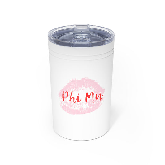 Phi Mu Kiss Sorority Tumbler